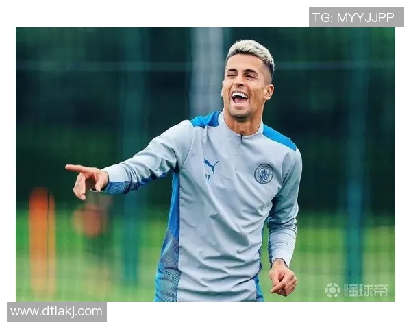 坎塞洛：从边缘球员到顶级后卫的华丽转身与职业生涯的精彩瞬间