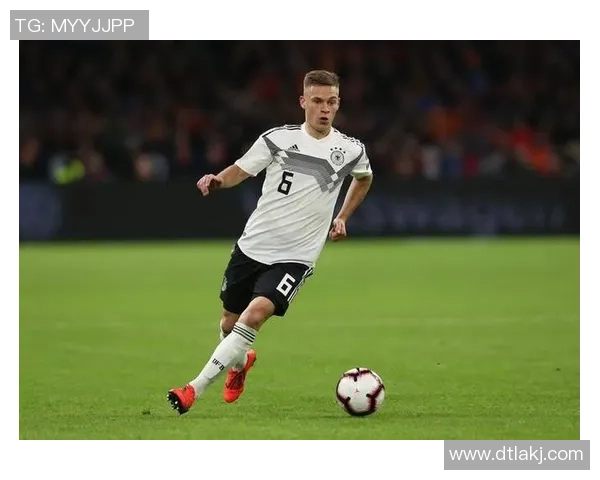 基米希在球场上的全能表现与未来发展潜力分析